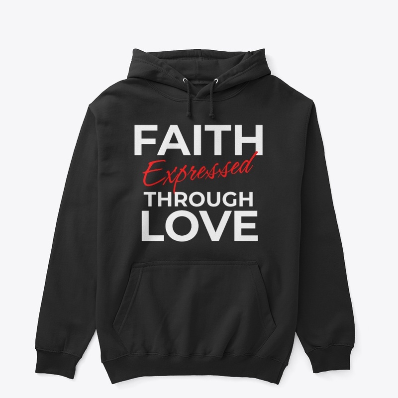 Faith Expressed Through Love - Dark