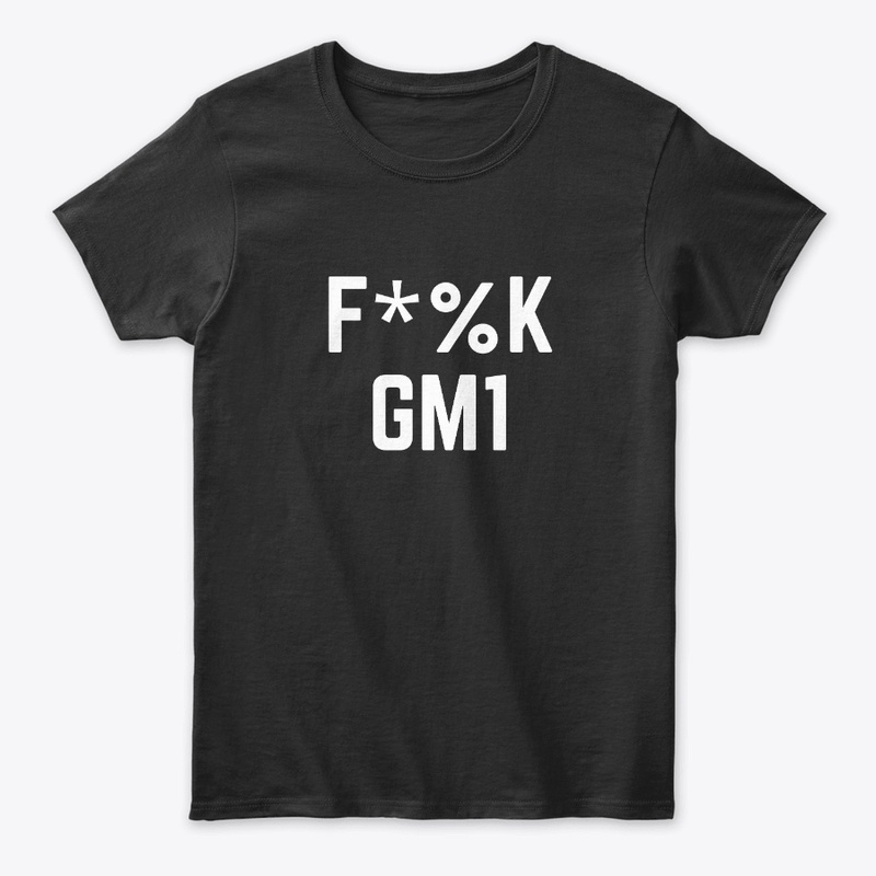 F*%K GM1