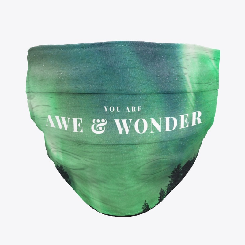 You Are Awe &amp; Wonder