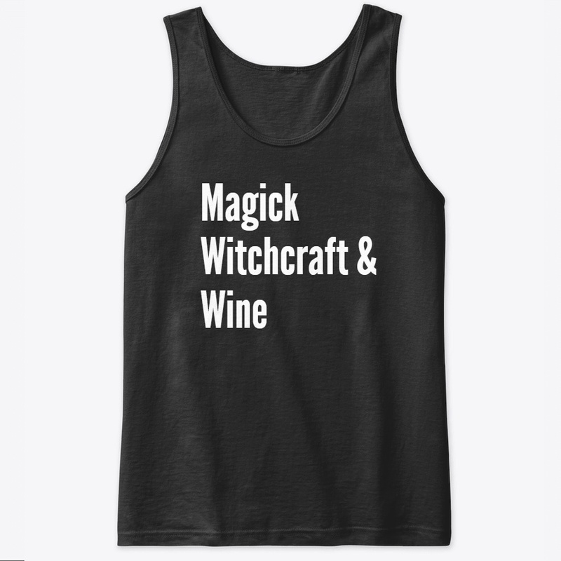 Magick, Witchcraft and Wine