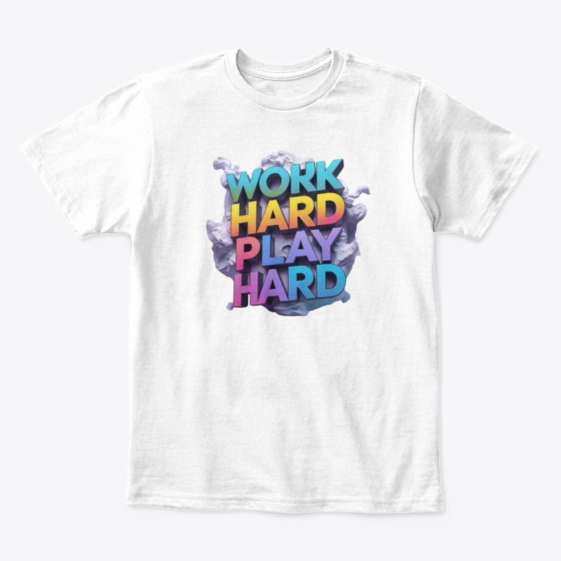 Work Hard Play Hard – 3D Gradient
