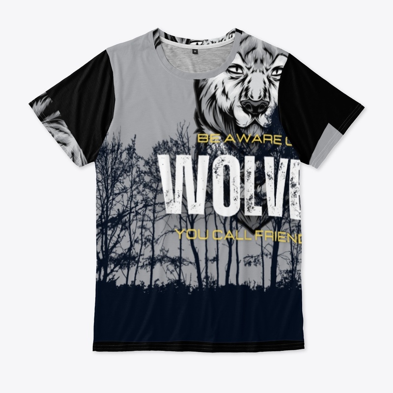 Be Aware Of Walves You call Friends