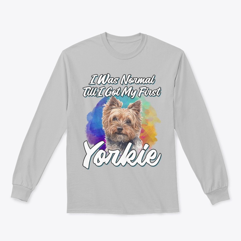 Funny Yorkie Lover Gift, Normal Till