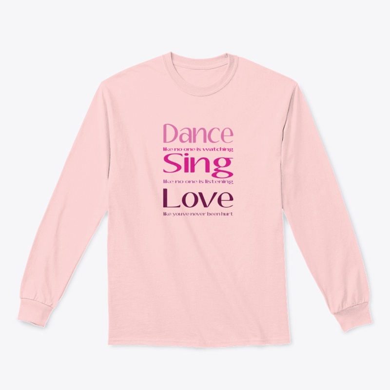 Dance, Sing, Love