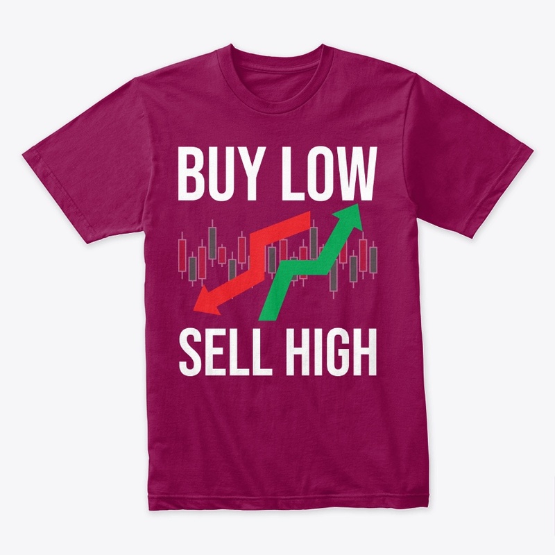 BUY LOW SELL HIGH