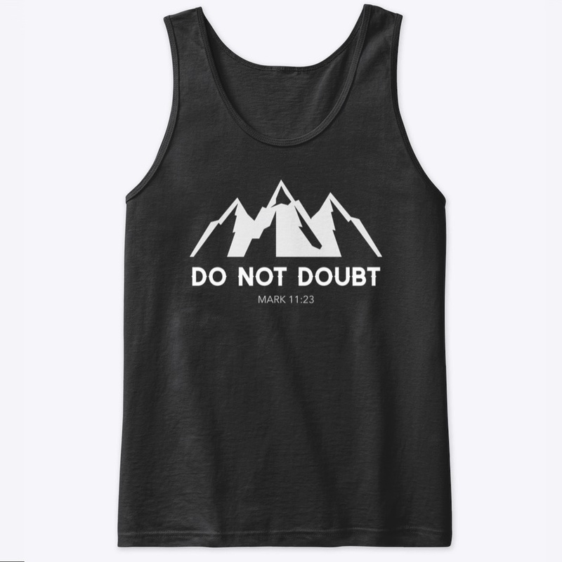 Do not doubt