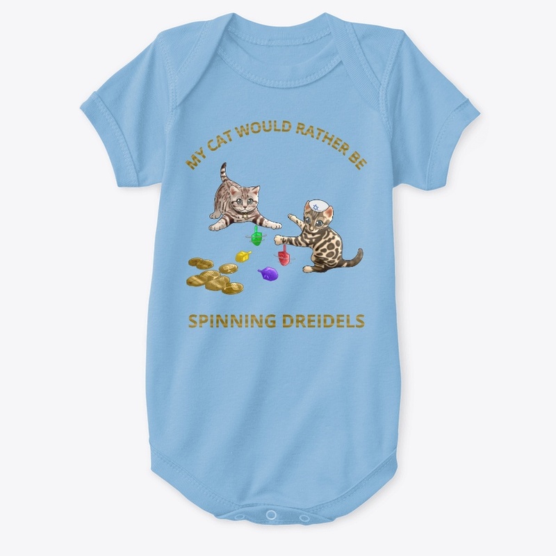My Cat Would Rather Be Spinning Dreidels