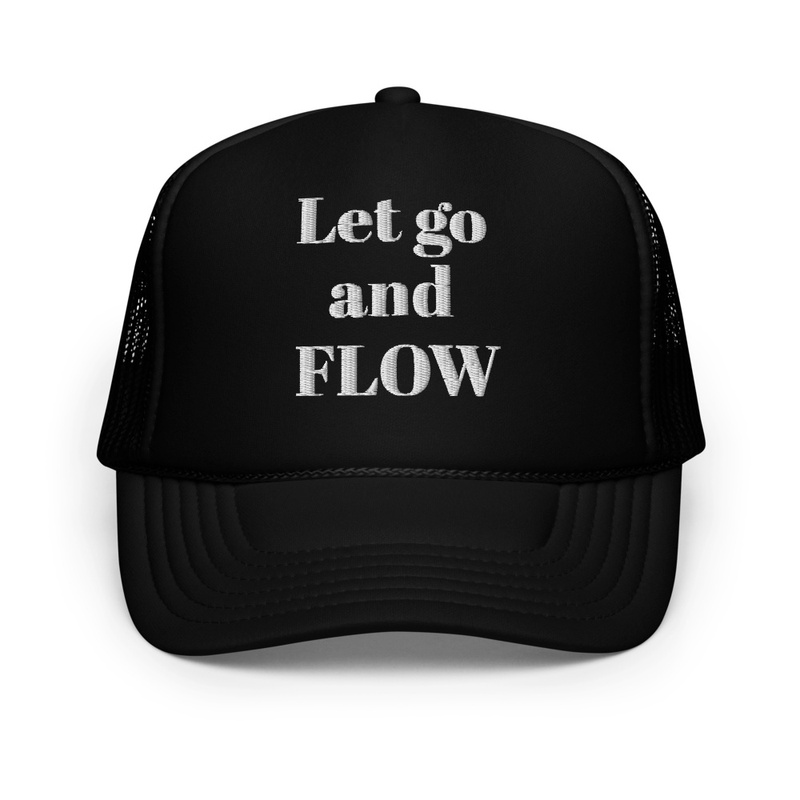 Let go and FLOW 