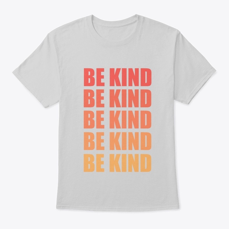 be kind t-shirt