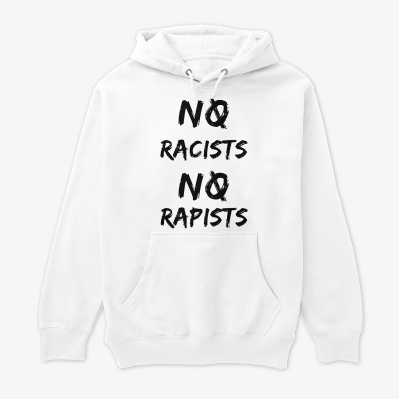 No Racists, No Rapists