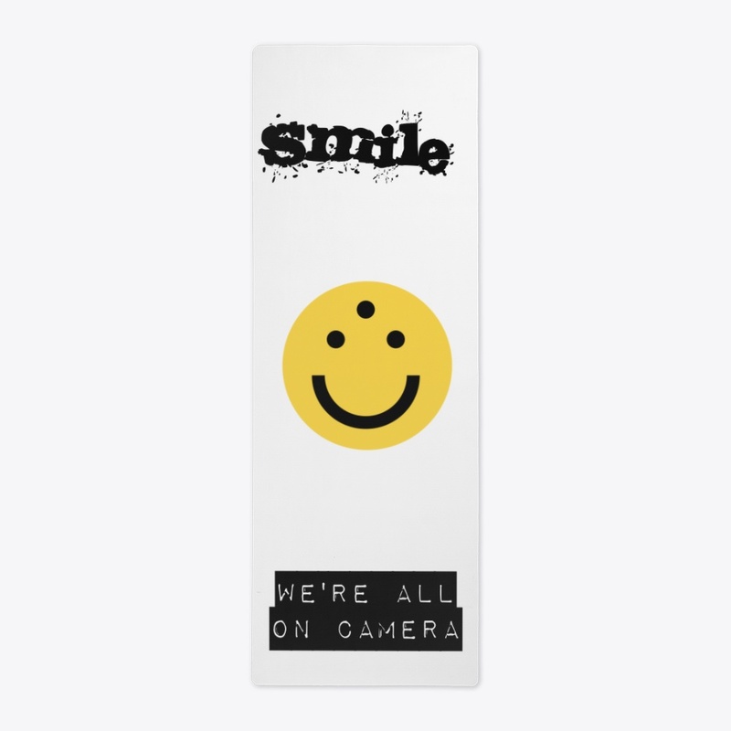 Smile - We're All On Camera