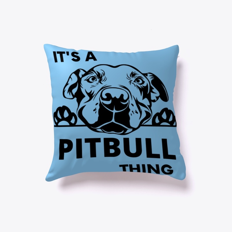 It's a PITBULL THING!