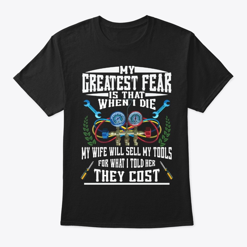 Funny HVAC Tech Gift Greatest Fear