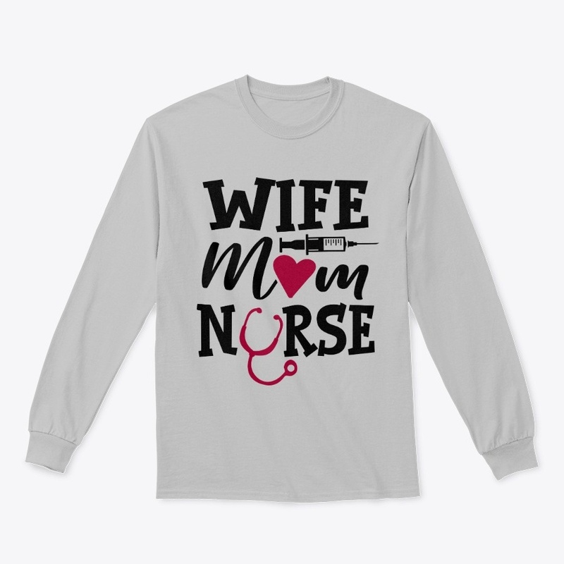 Wife Mom Nurse Hoodie
