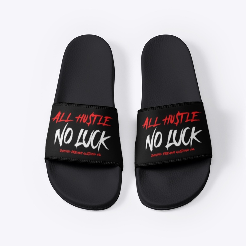 All Hustle No Luck Slides