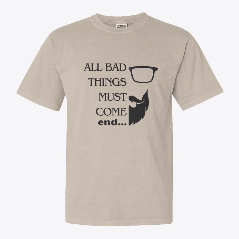 All Bad Things Must Come End