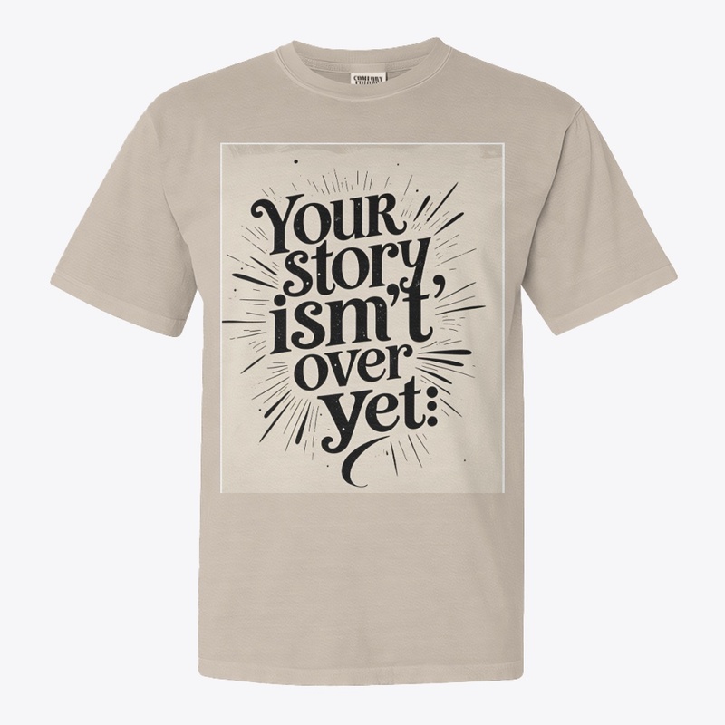 Your Story Isn’t Over Yet – Dresign