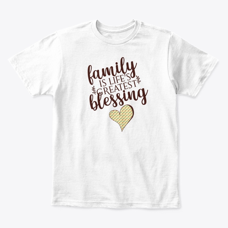 Family is Life's Greatest Blessing