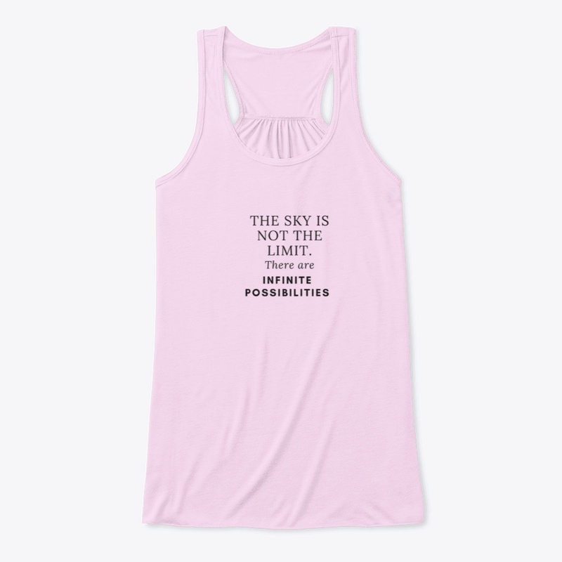 The sky is not the limit ,t-shirt  gift