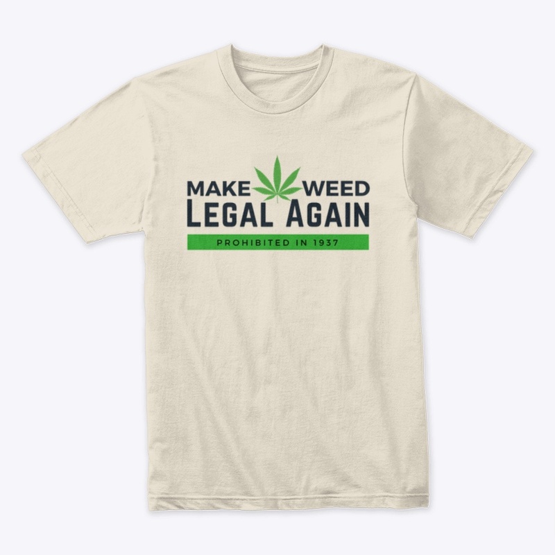 Make Weed Legal Again