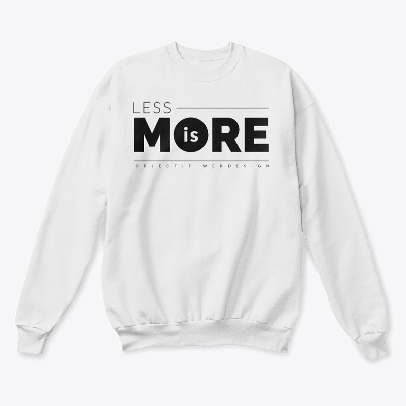 LESS IS MORE