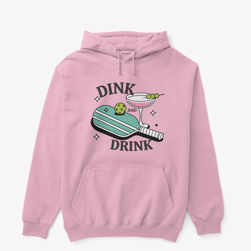 Dink and Drink 