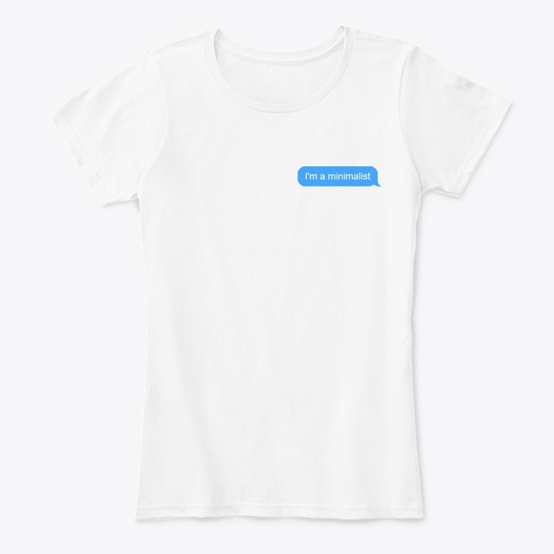 I'm a minimalist text message