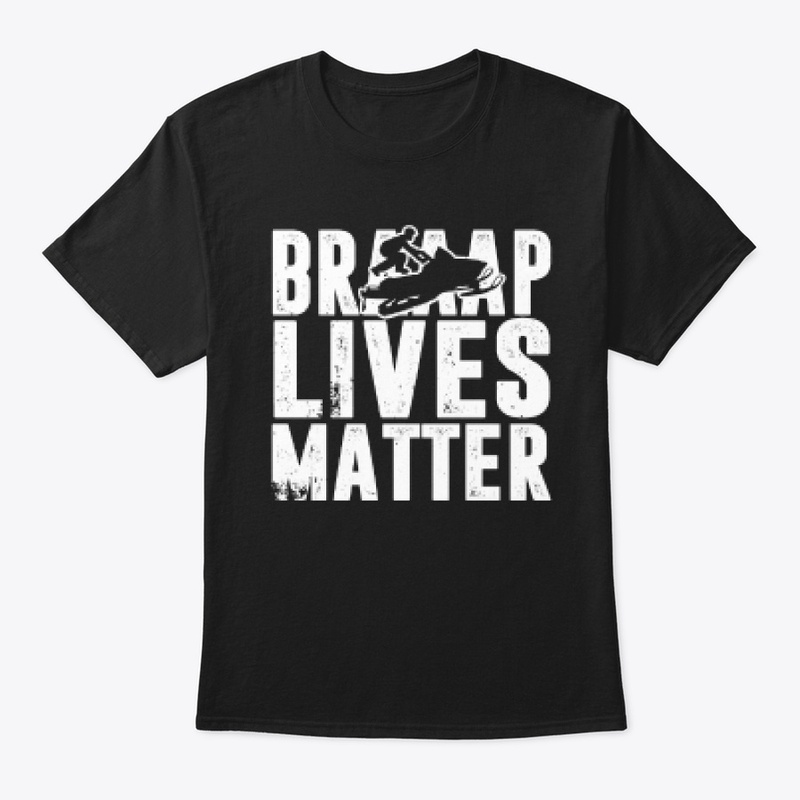 Braaap Lives Matter Snowmobile