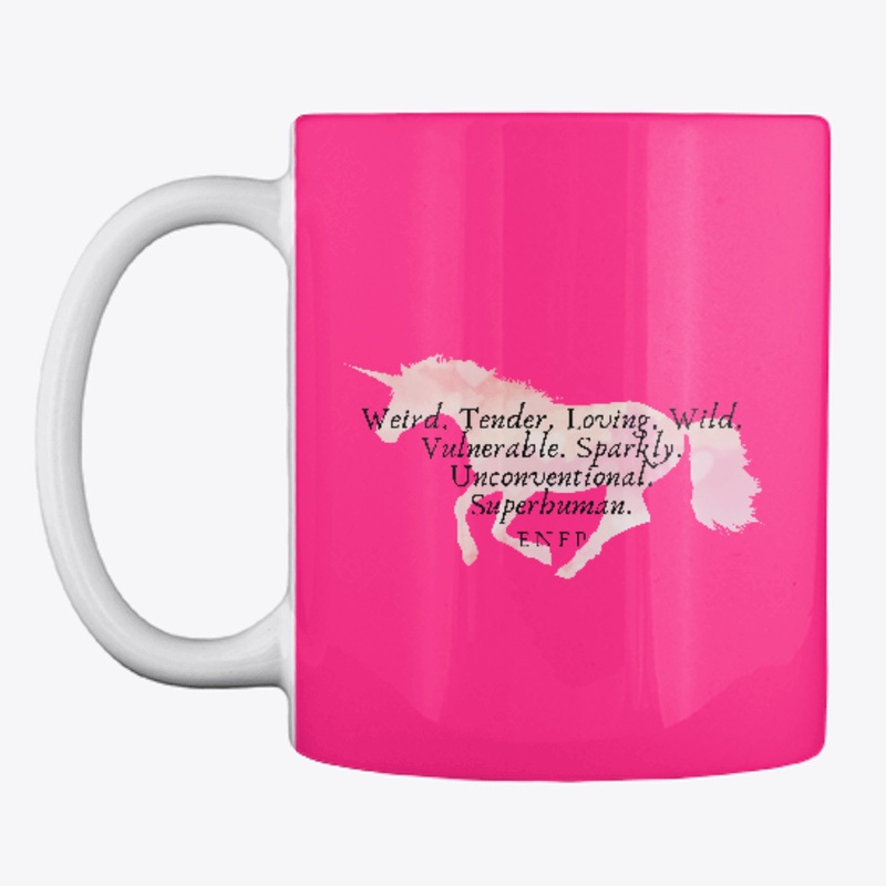 Weird. Tender. Loving. - ENFP Design