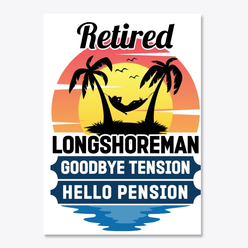 Retired Longshoreman - Hello Pension
