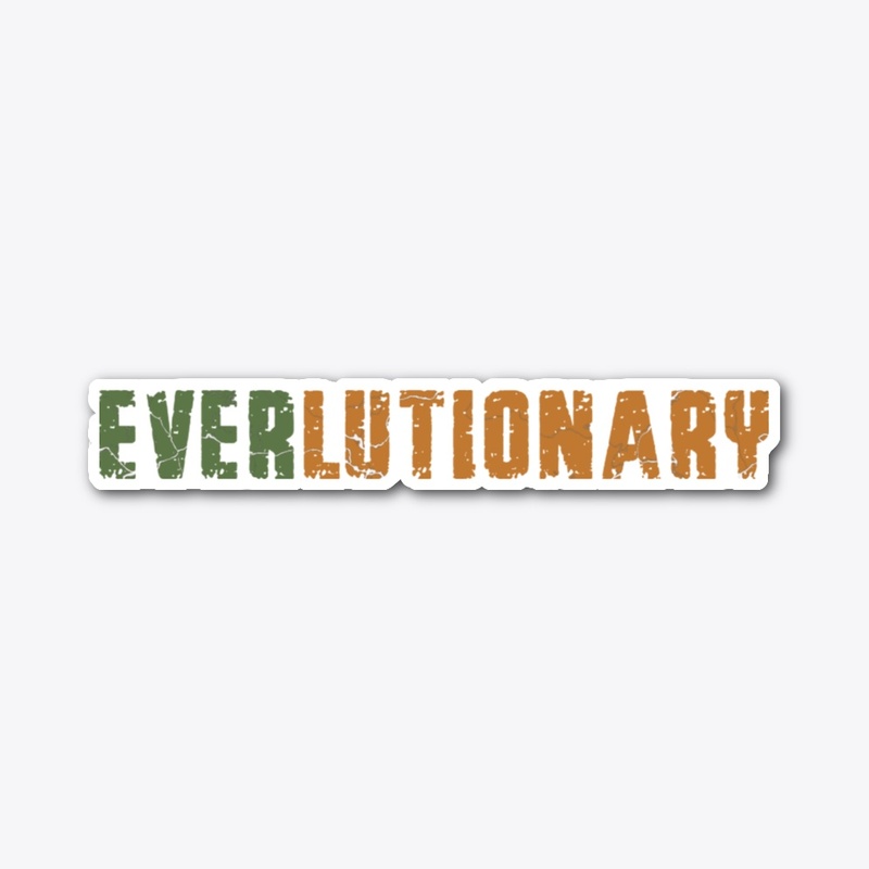 Everlutionary Sticker