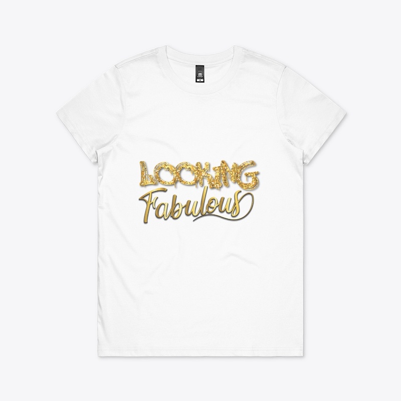 Looking Fabulous Graphic T-Shirt