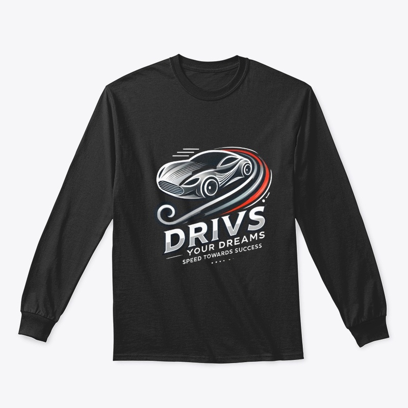 Drive Your Dreams Tee