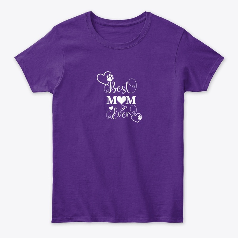 T shrit Best Mom Ever Dog Lover
