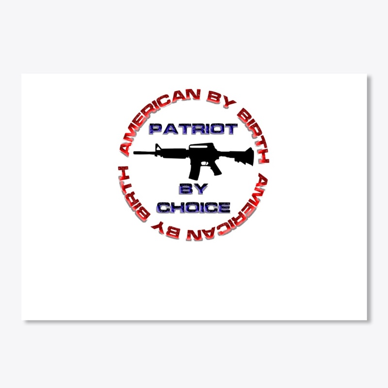 American by Birth - Patriot by Choice
