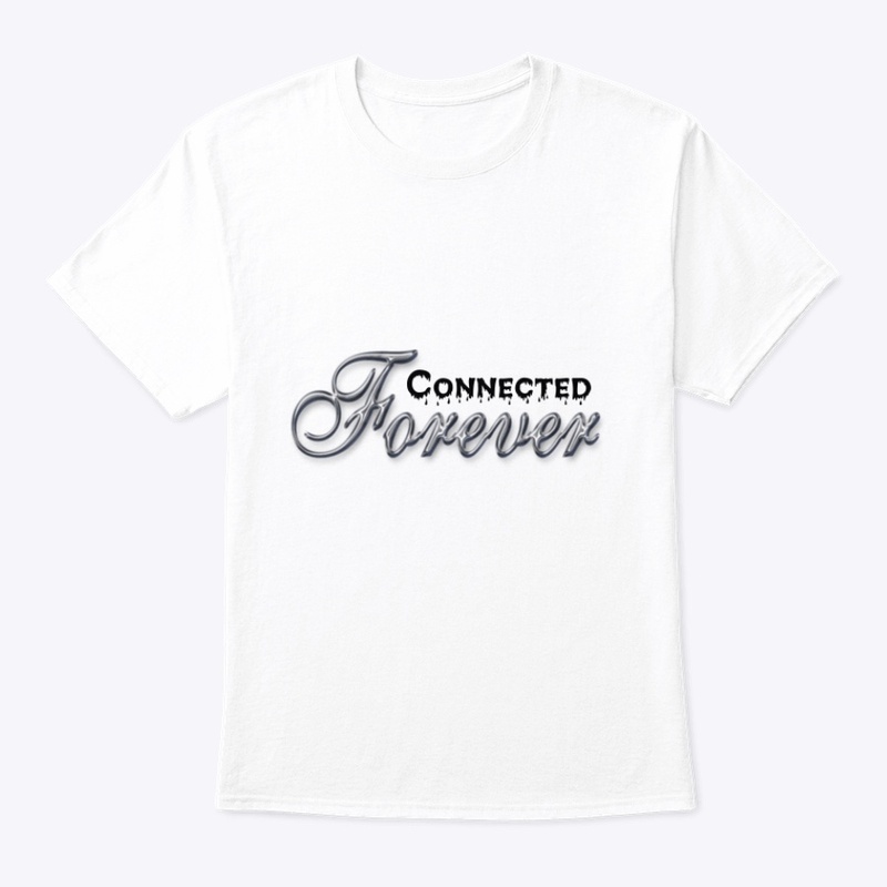 Connected forever Tshirt 