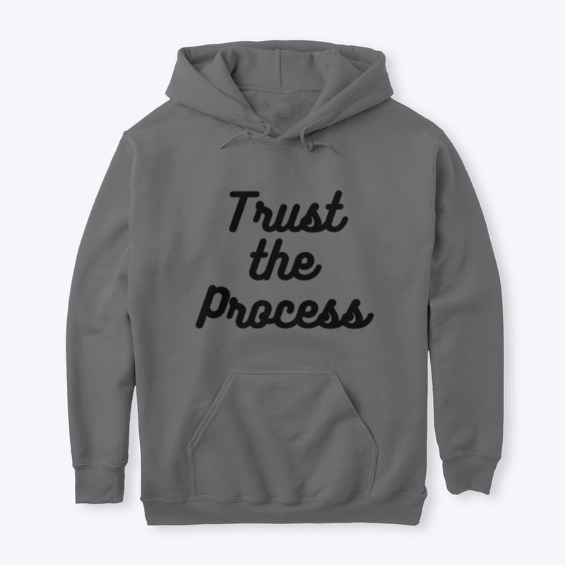 Trust the Process