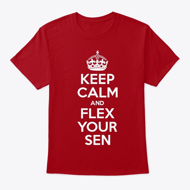 "Keep Calm and Flex Your Sen" T-Shirt