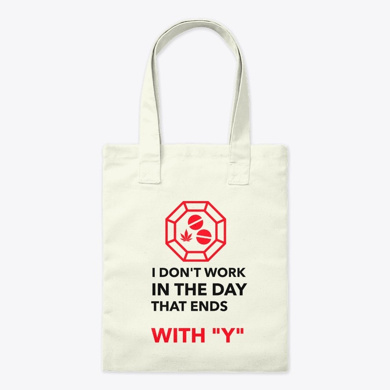 I DON'T WORK