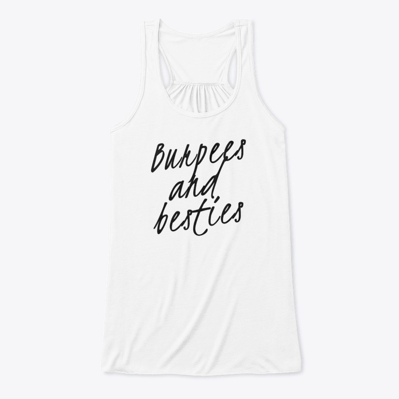 Burpees and Besties