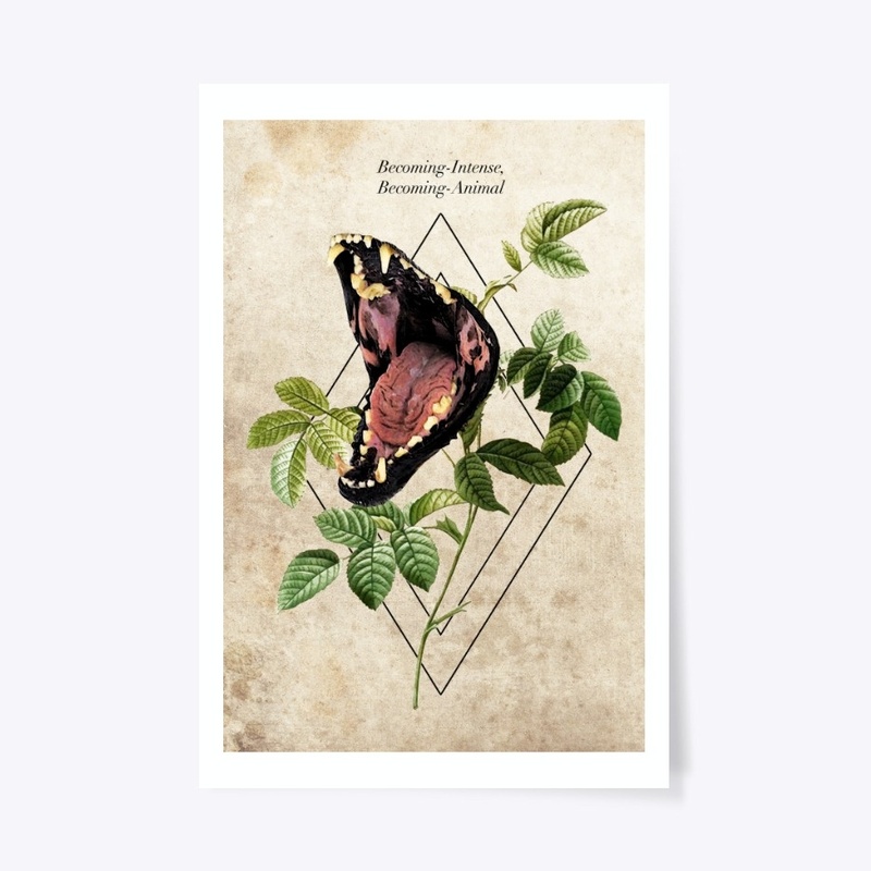 Becoming-Intense Becoming-Animal (print)