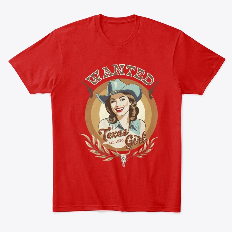 TEXAS GIRL- WANTED- DESIGN