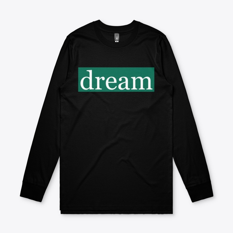 Dream Written in White on Green
