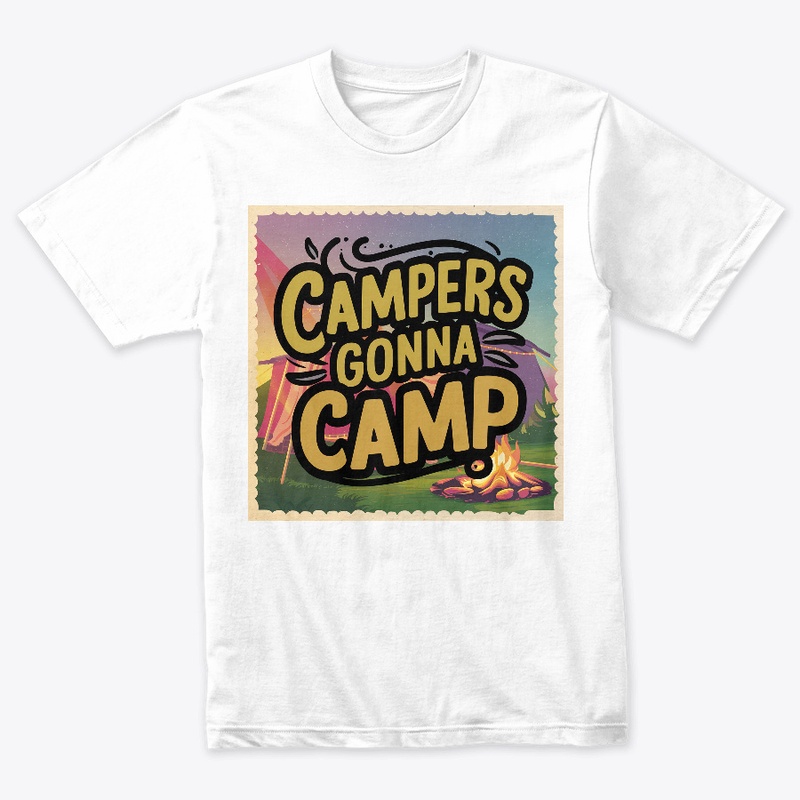Campers Gonna Camp
