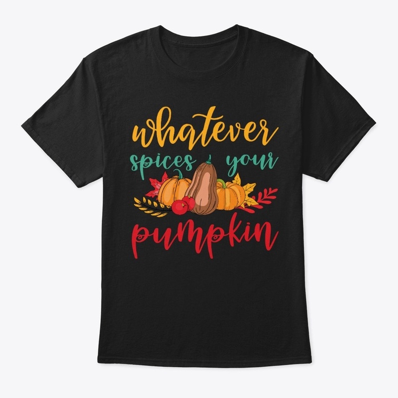 Whatever Spices Your Pumpkin