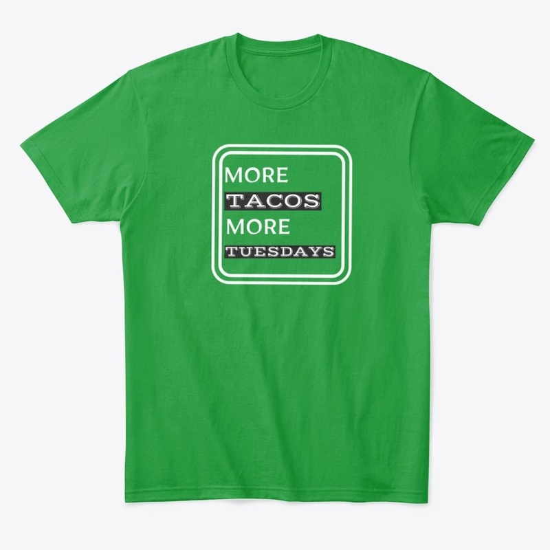 More Tacos More Tuesdays 