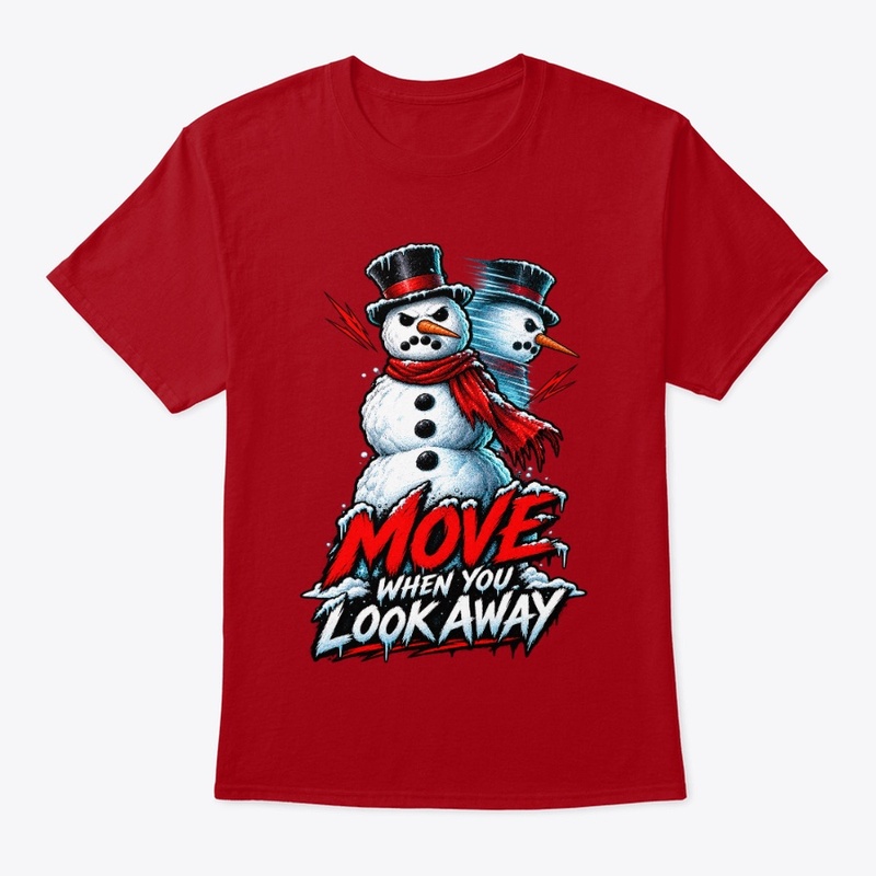 Move When You Look Away – Creepy Snowman