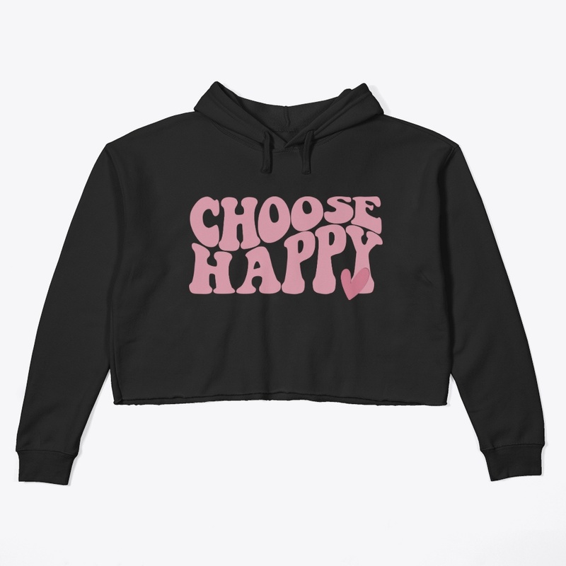 Choose Happy