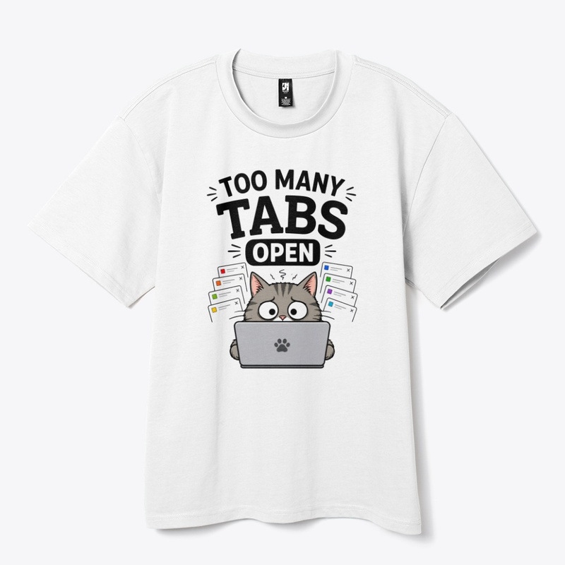 Too Many Tabs Open