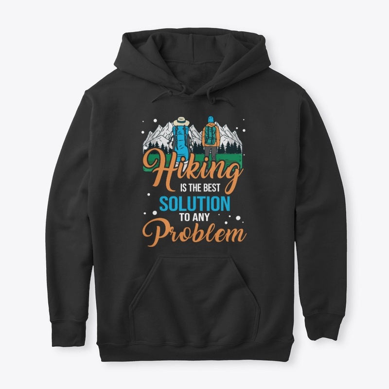 Funny Hiking Lover Gift, Best Solution